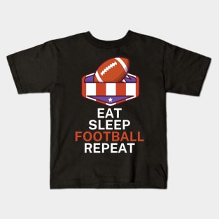 Eat sleep football repeat Kids T-Shirt